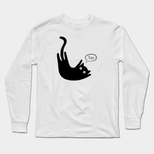 Black Cat Says yes Long Sleeve T-Shirt